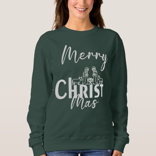 Merry Christ Mas Christian Christmas✨ Sweatshirt (Front)