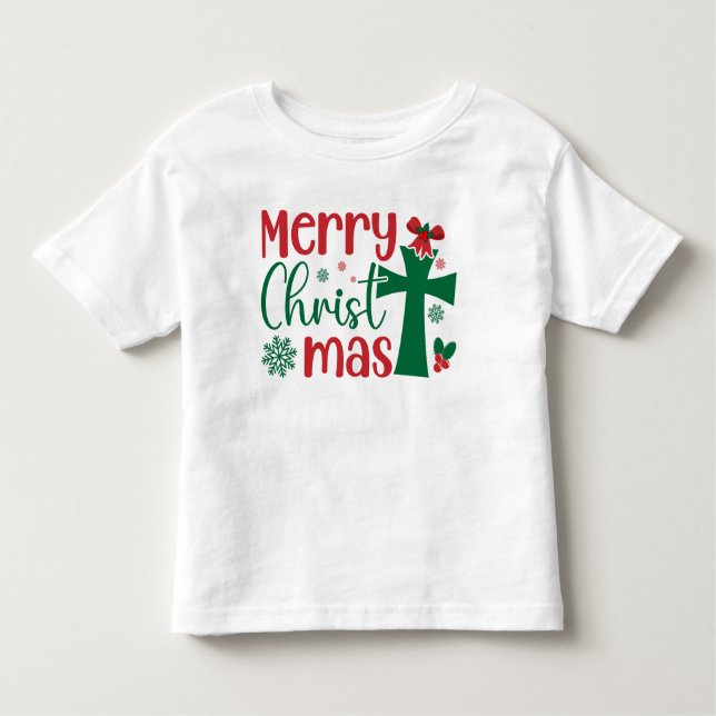 Merry Christ Mas, Christmas Toddler T-Shirt (Front)