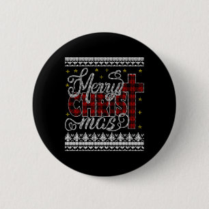 Merry Christ Mas Jesus Christian Pyjamas Ugly Chri 6 Cm Round Badge