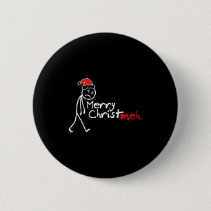 Merry Christ-meh Funny Christmas Introvert 6 Cm Round Badge