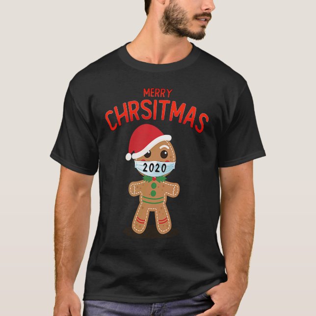 Merry Christmas 2020 Gingerbread in face mask quar T-Shirt (Front)