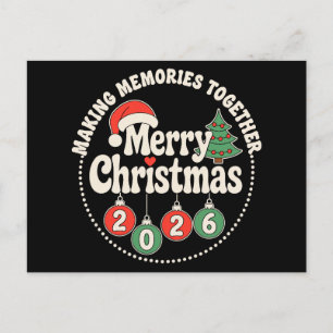 Merry Christmas 2026 Making Memories Together Xmas Holiday Postcard