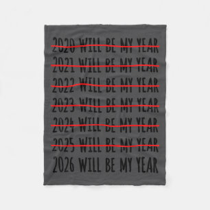 Merry Christmas 2026 Will Be My Year Happy New Yea Fleece Blanket