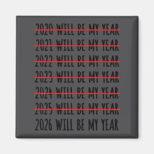 Merry Christmas 2026 Will Be My Year Happy New Yea Magnet