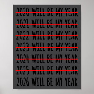 Merry Christmas 2026 Will Be My Year Happy New Yea Poster