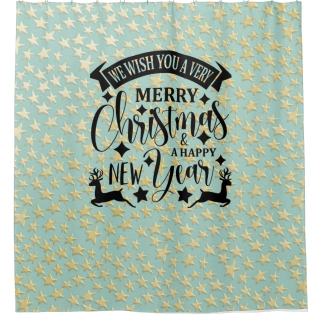 Merry Christmas and a Happy New Year Shower Curtain (Front)