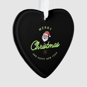 Merry Christmas and Happy New Year Ornament