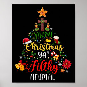 Merry Christmas Animal Filthy Ya Funny Xmas Family Poster