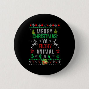 Merry Christmas Animal Filthy Ya Shirt Funny Xmas  6 Cm Round Badge
