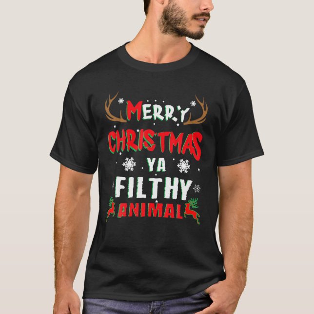 Merry Christmas Animal Filthy Ya T-Shirt (Front)