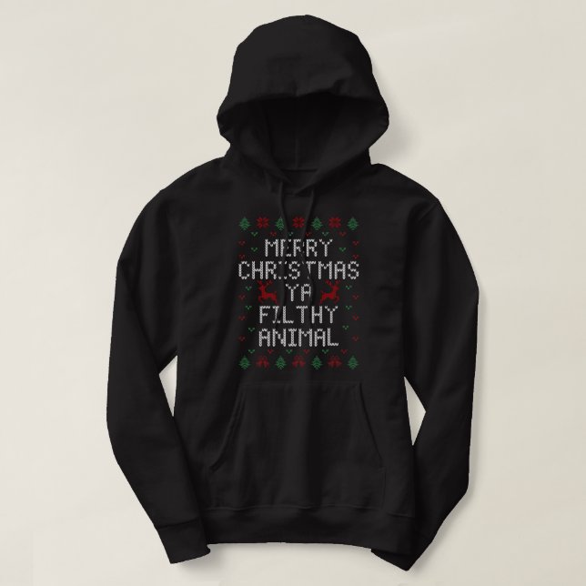 Merry Christmas Animal Filthy Ya Ugly Christmas te Hoodie (Design Front)