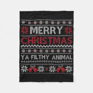 Merry Christmas Animal Filthy Ya Ugly Style Xmas Fleece Blanket