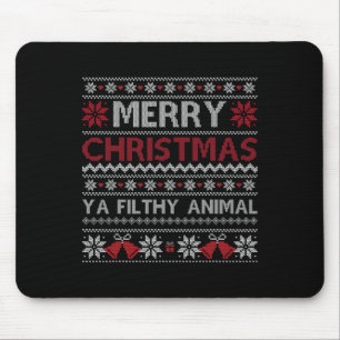 Merry Christmas Animal Filthy Ya Ugly  Style Xmas  Mouse Pad