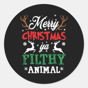 Merry Christmas Animal Filthy Ya Xmas Pajama  Classic Round Sticker