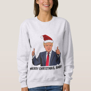 MERRY CHRISTMAS, BABY! DONALD TRUMP Funny T-shirts