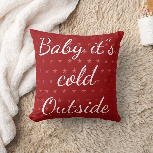 Merry Christmas "Baby it"s Cold Outside" Cushion (Blanket)