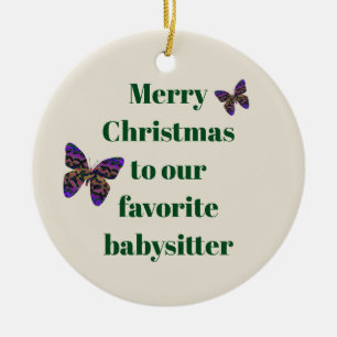 Merry Christmas Babysitter Colourful Butterfly Ceramic Tree Decoration