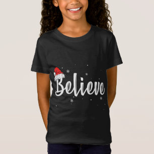 Merry Christmas Believe in Santa Claus Matching Fa T-Shirt