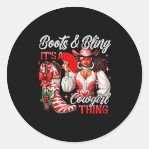 Merry Christmas Boots & Bling Its A Cowgirl Th Classic Round Sticker