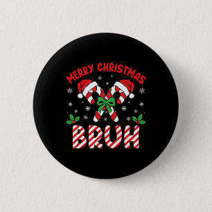 Merry Christmas Bruh Candy Cane Love Xmas Lights M 6 Cm Round Badge