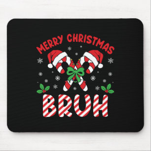 Merry Christmas Bruh Candy Cane Love Xmas Lights M Mouse Pad
