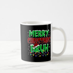 Merry Christmas Bruh Funny Holiday Family Group Ma Coffee Mug