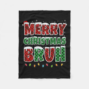 Merry Christmas Bruh Red Green Plaid Xmas Lights F Fleece Blanket