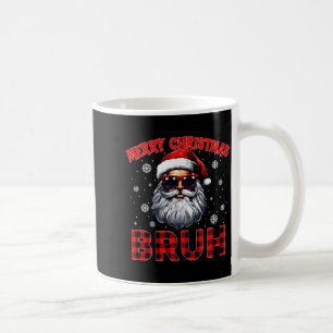 Merry Christmas Bruh Red Plaid Funny Santa Claus M Coffee Mug