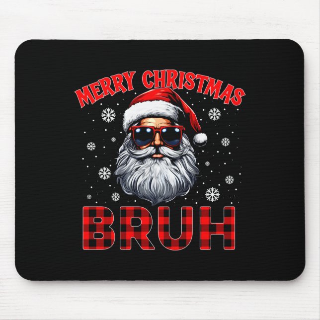 Merry Christmas Bruh Red Plaid Funny Santa Claus M Mouse Pad (Front)