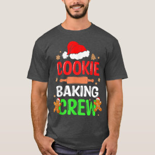 Merry Christmas Cookie Baking Crew Funny Baking Ba T-Shirt