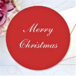Merry Christmas Custom Text Simple Red Chic Classic Round Sticker<br><div class="desc">Customise the text and easily create your personalised sticker. Click CUSTOMIZE to change the background colour or the text colour. You can TRANSFER this DESIGN on other Zazzle products and adjust it to fit most of the Zazzle items. Standard Studio designs are made in high-resolution vector graphics for a professional...</div>