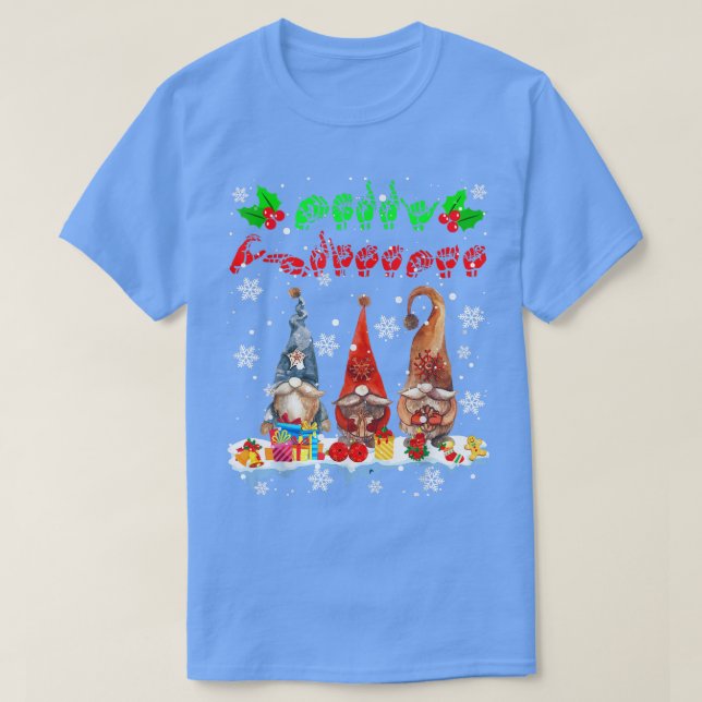 Merry Christmas Cute Three Gnomes ASL Sign Languag T-Shirt (Design Front)