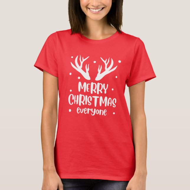 Merry Christmas Everyone T-Shirt (Front)