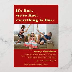 Merry Christmas   Everything is Fine Funny Holiday