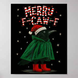 Merry Christmas F-caw-f Crow Santa Black Bird Xmas Poster