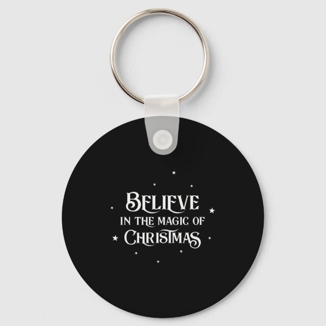 Merry Christmas Family Believes In The Magic Of Ch Key Ring (Front)