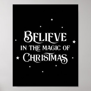 Merry Christmas Family Believes In The Magic Of Ch Poster