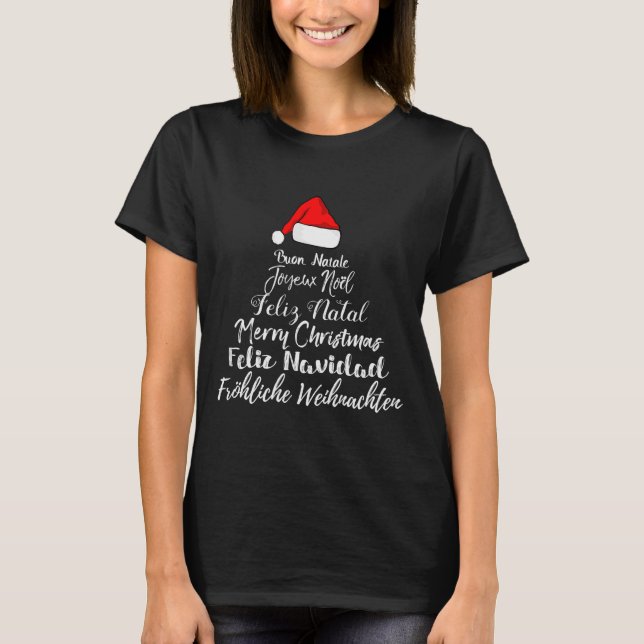 Merry Christmas Feliz Navidad Feliz Natal Language T-Shirt (Front)