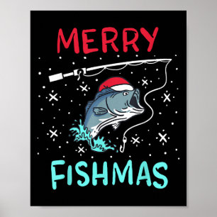 Merry Christmas Fishmas Funny Fishing Fish Gift Pr Poster