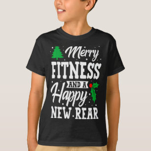 Merry Christmas Fitness Happy New Rear Workout Xma T-Shirt