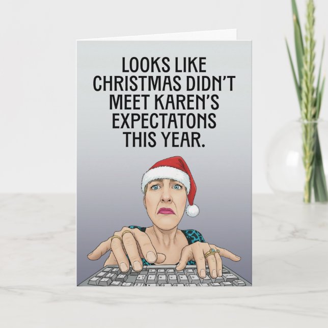 Merry Christmas For Anyone Cranky Karen Humor Holiday Card (Front)