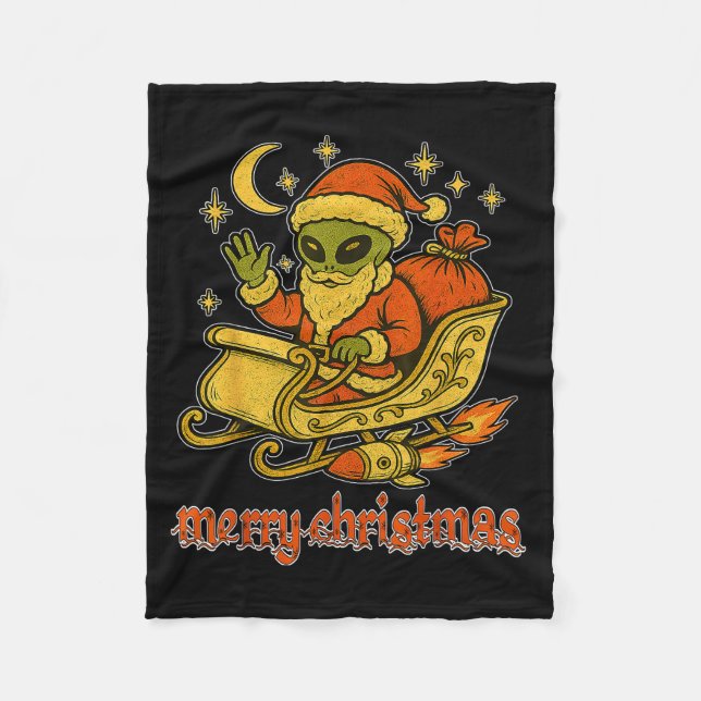 Merry Christmas From Alien Santa And His Cosmic Sl Fleece Blanket (Front)