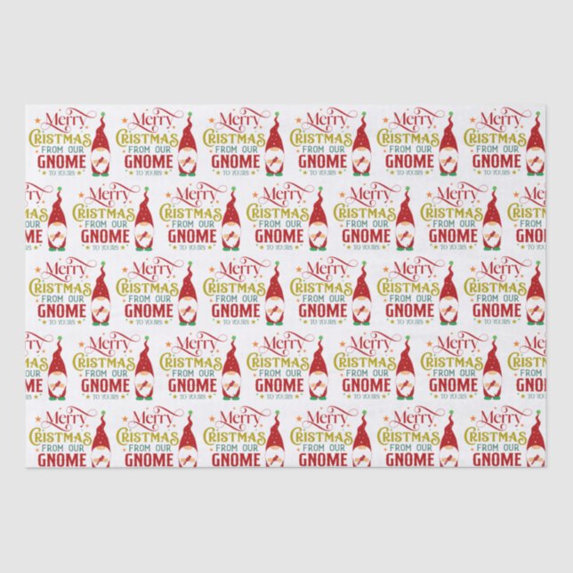 Merry Christmas From Our Gnome To Yours Tissue Paper (Front)