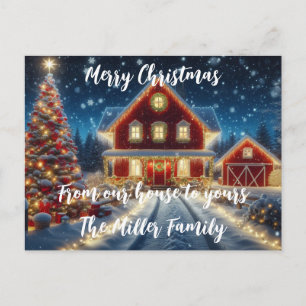 Merry Christmas from our house to yours Postcard
