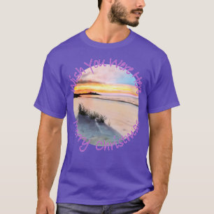 Merry Christmas From The Beach Wish You Were Here T-Shirt
