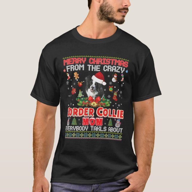 Merry Christmas From The Border Collie Dog Mum Eve T-Shirt (Front)