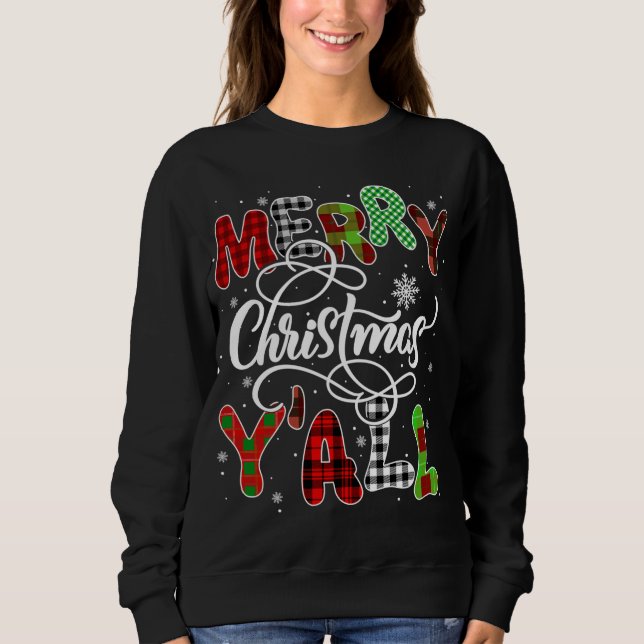 Merry Christmas Funny Ya'll Xmas Buffalo Plaid Sweatshirt (Front)