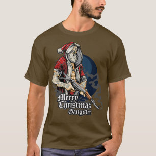 merry christmas gangster funny santa gangsta wrapp T-Shirt