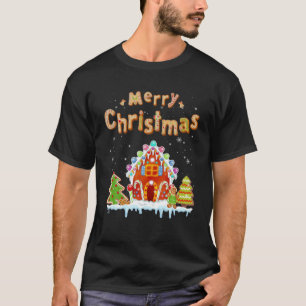 Merry Christmas Gingerbread House Baking Candy Can T-Shirt