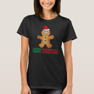 Merry Christmas, Gingerbread Man Cookie T-Shirt